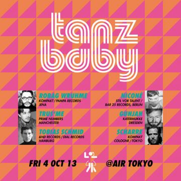 代官山"AIR"にROBAG WRUHME、TRUS'ME、GUNJAHなど海外アーティストが6組も集結する豪華な一夜「TANZ BABY」が開催。