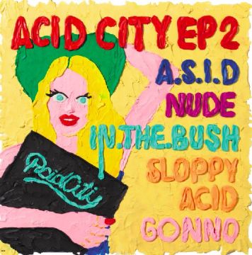 『ACID CITY EP2、3』が発売！さらに4/12は代官山"AIR"でパーティーも