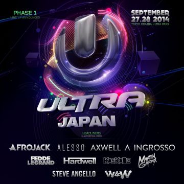 「ULTRA JAPAN 2014」HARDWELL に次ぐラインナップを発表！Afrojack、Alesso、Kaskadeなど