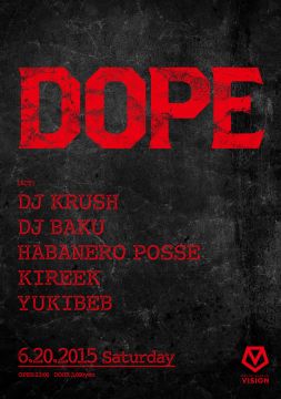 渋谷”SOUND MUSEUM VISION”でニューパーティー「DOPE」が始動！DJ KRUSHら出演の初回公演へ抽選でご招待