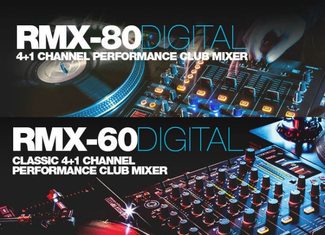 Reloop社よりクラブ仕様の本格的4チャンネルDJミキサー「RMX-60」と「RMX-80」が発売に