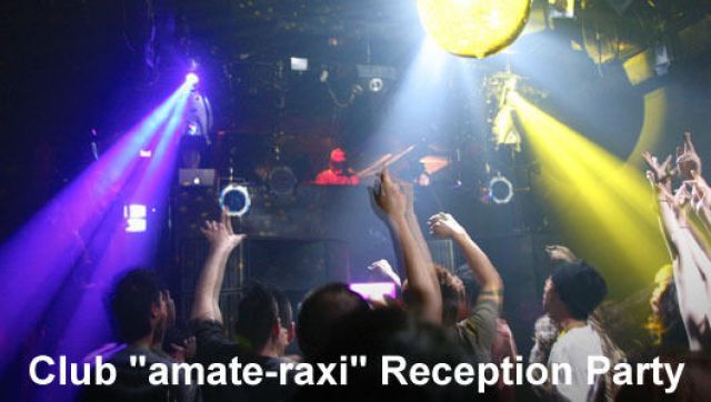 Club "amate-raxi" Reception Party