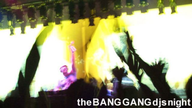 the BANG GANG djs（7/20)