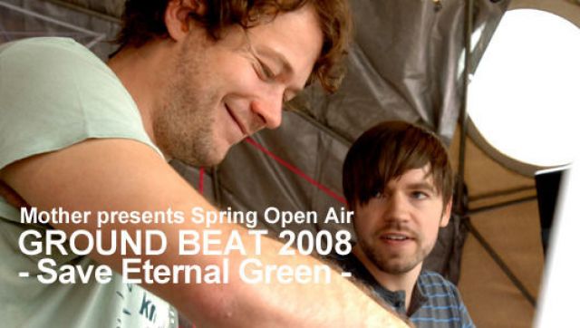 GROUND BEAT 2008 - Save Eternal Green -