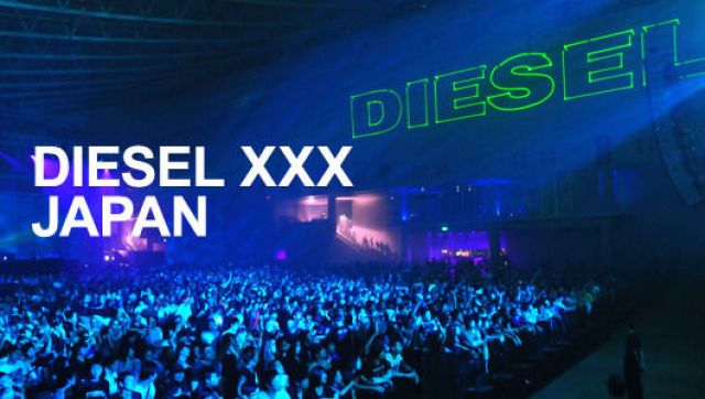 DIESEL XXX / 東京 （10/11）