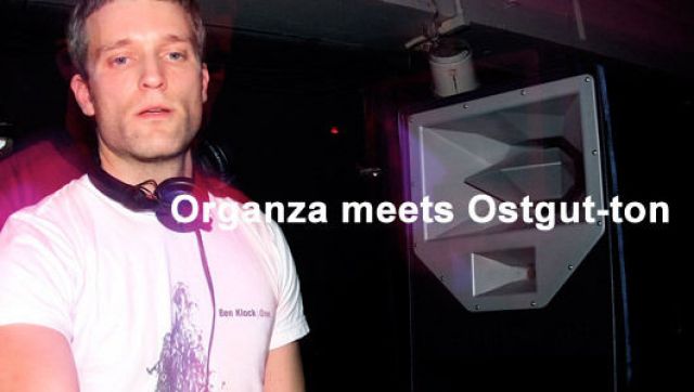 Organza meets Ostgut-ton(3/20)