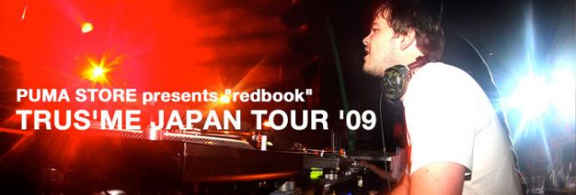 'redbook'TRUS'ME JAPAN TOUR '09(10/30)