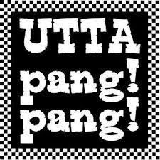 UTTA-pang!-pang!